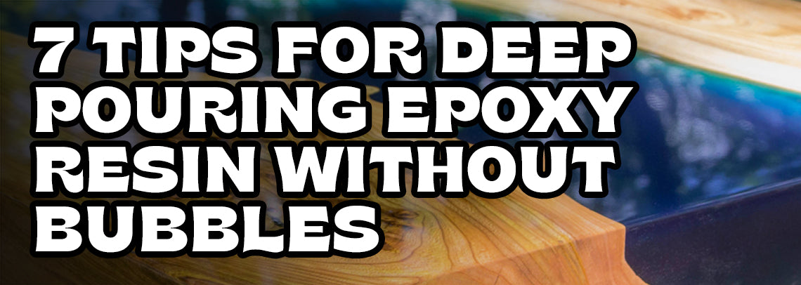 7 Tips for Deep Pouring Epoxy Resin Without Bubbles – Hippie Crafter